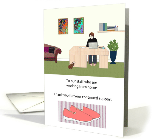Coronavirus, Thank You Staff for Support Working From Home card