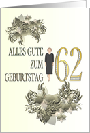 Alles Gute Zum Geburtstag Happy Birthday in German Lady Turning 62 card
