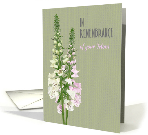 In Remembrance of Your Mom Soft Pink and White Foxgloves card