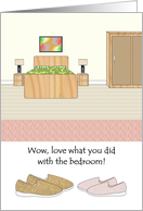 Bedroom Makeover, New Bedroom Suite, Love What You Did card