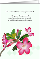 In Remembrance of Dad 1st Year Anniversary Desert Rose Blooms card