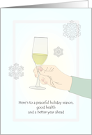 Peaceful Holiday Season Good Health Better Year Ahead Raising a Glass card