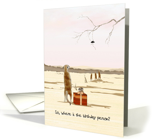 Birthday from All of Us Meerkats Looking out for Birthday Person card