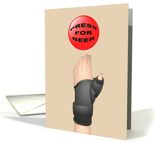 Fractured Right Thumb Adult Male Press for Beer Button card (1654158)