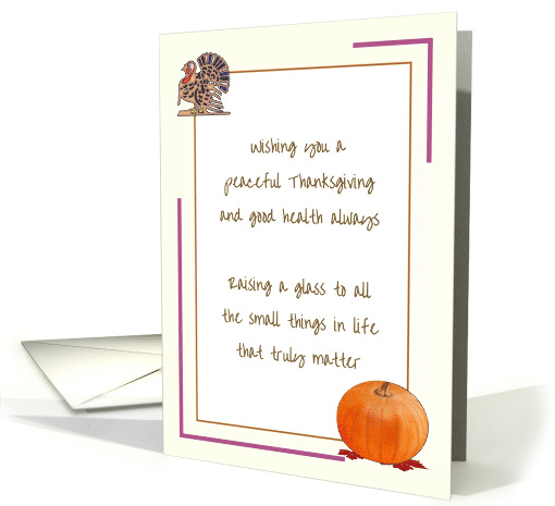 Peaceful Thanksgiving Small Things in Life that Truly Matter card