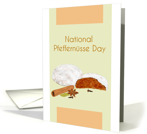 National Pfeffernusse Day Delicious Spice Cookies card (1659890)