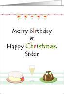 Merry Birthday Happy Christmas Sister Cake Pudding Champagne card