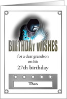 Welder Grandson Custom Birthday Welder at Work card