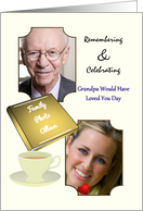 Grandpa Would Have Loved You Day Young Adult Granddaughter Custom card