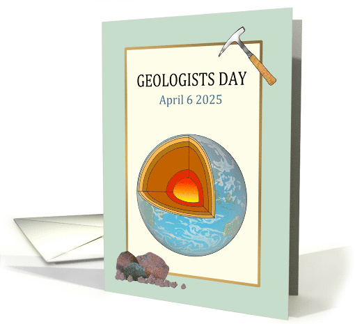 Geologists Day Earth Layers Geologist Hammer and Rocks card (1677024)