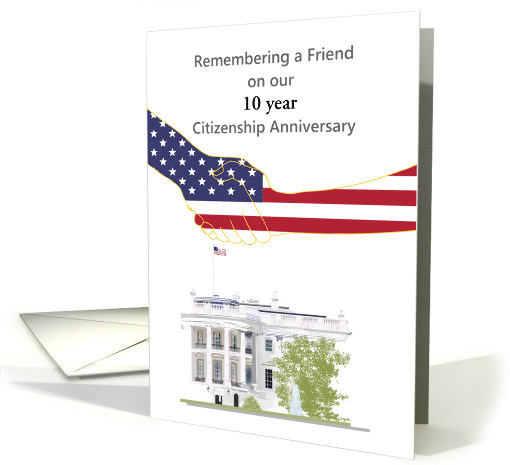 Custom Year Citizenship Anniversary Remembering a Friend card