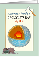 Custom Birthday on Geologists Day Earth Layers Geologist Hammer Rocks card