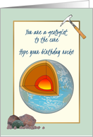 Birthday for Geologist Earth Layers Geologist Hammer Rocks card