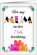 Custom Birthday for Mum Roses Inside Word MUM card