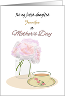 Custom Mother’s Day for Foster Daughter Lovely Roses and Tea card