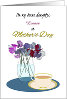 Custom Mother’s Day for Bonus Daughter Lovely Sweet Peas and Tea card