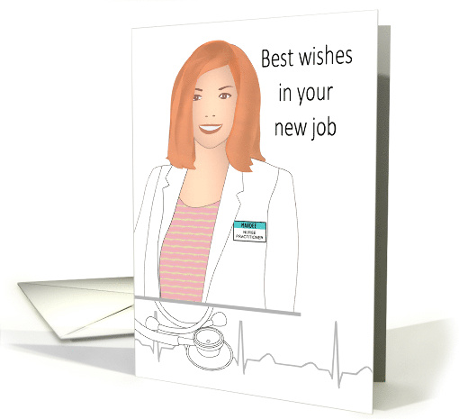 New Job Female Nurse Practitioner Lady with Custom Name Badge card