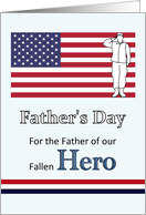 Father’s Day Father of Fallen Soldier Son American Flag Soldier Saluting card
