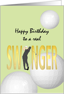 Birthday for Golfer A Real Swinger card