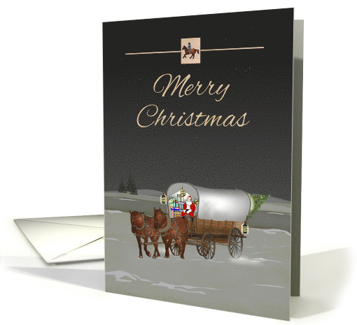 Christmas with Western Theme Santa Delivering Presents in Wagon card