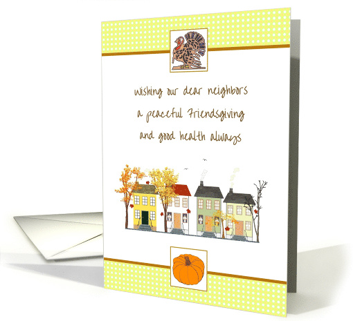 Friendsgiving for Caring Neighbors Colorful Houses Fall Foliage card