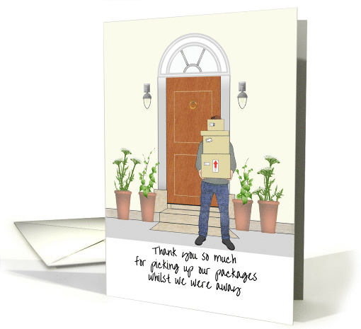 Thank You Keeping Safe Deliveries Whilst Away Neighbor... (1707552)
