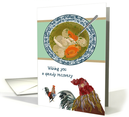 Get Well from Influenza A Bowl of Chicken Soup with Matzo Balls card