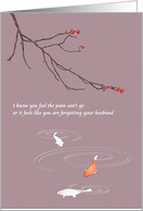 Remembering Late Husband Carp Fish Swimmng Below Branches card