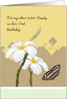 Custom Birthday for Sister Frangipani Blooms and Brown White Butterfly card