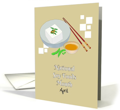 National Soy Foods Month Tofu Tea and Soya Beans card (1727364)