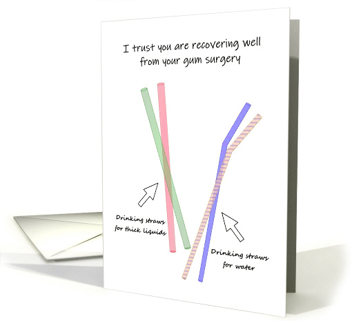 Get Well Gum Surgery Do You Need Any Drinking Straws card (1728764)