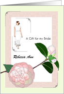 Wedding Gift for My Bride Camellia Bloom Bride in Lovely Gown Custom card