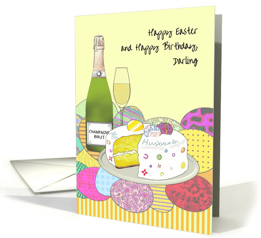 For Husband Celebrating Birthday on Easter Champagne Cake Eggs card