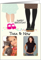 Birthday For Her Then and Now 2 Photos Great Looking Shoes card