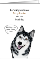 Grandniece Birthday Husky With Good Chow Wishes Custom card