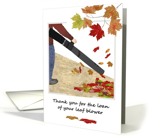 Thank You For Loan of Leaf Blower Gathering Up Colorful... (1749090)
