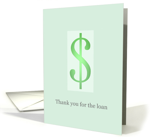 Thank You For The Cash Loan Dollar Sign In Translucent Green card