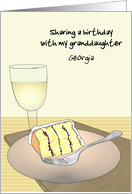 Sharing Birthday With Adult Granddaughter Slice Of Cake Glass Of Wine card