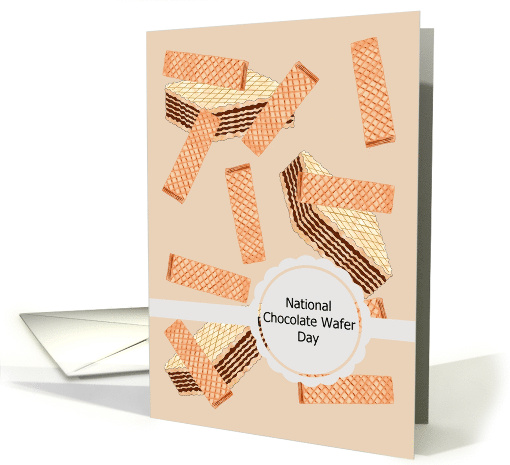 National Chocolate Wafer Day Delicate Yummy Wafer Cookies card