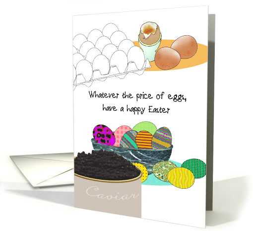 Happy Easter Whatever The Price Of Eggs From Our Family To Yours card