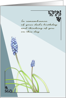 Remembrance Of Dad On Birthday Date Lovely Muscari Flowers card