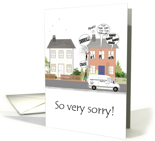 Apology To Neighbor For Construction Renovation Noise card (1770158)