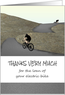 Thank You For The Loan Of Your Electric Bike Riders On Hill Road card