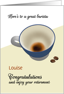 Congratulations Retirement Barista Last Drop of Coffee in Cup card