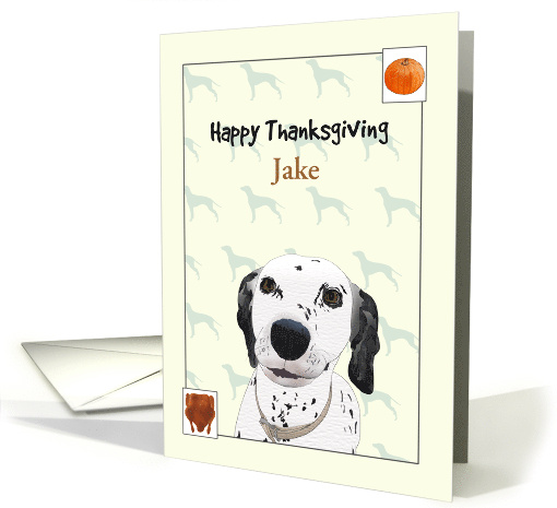 Custom Thanksgiving for Dalmatian Roast Turkey and Pumpkin card