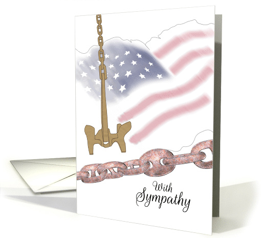 Sympathy for Veteran Family Ship Anchor and Chain American Flag card