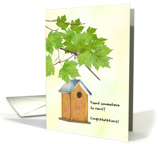 Found Somewhere to Rent New Home Congratulations Lovely Birdhouse card