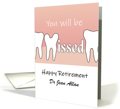 Dentist Retiring You Will Be Missed Missing Tooth card (1836606)