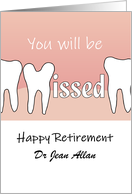 Dentist Retiring You Will Be Missed Missing Tooth card