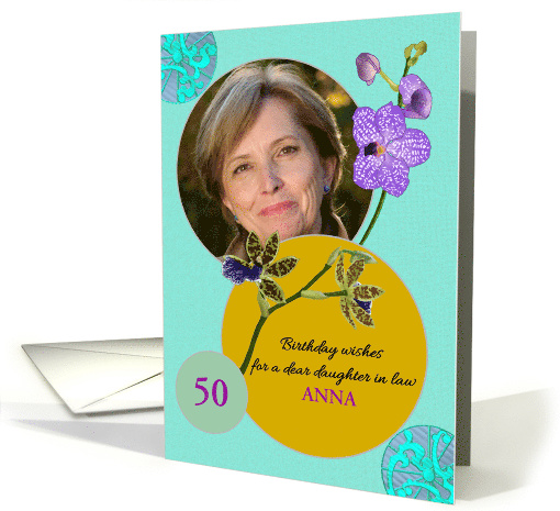 Custom Name Age Photocard Birthday for Daughter in Law Orchids card